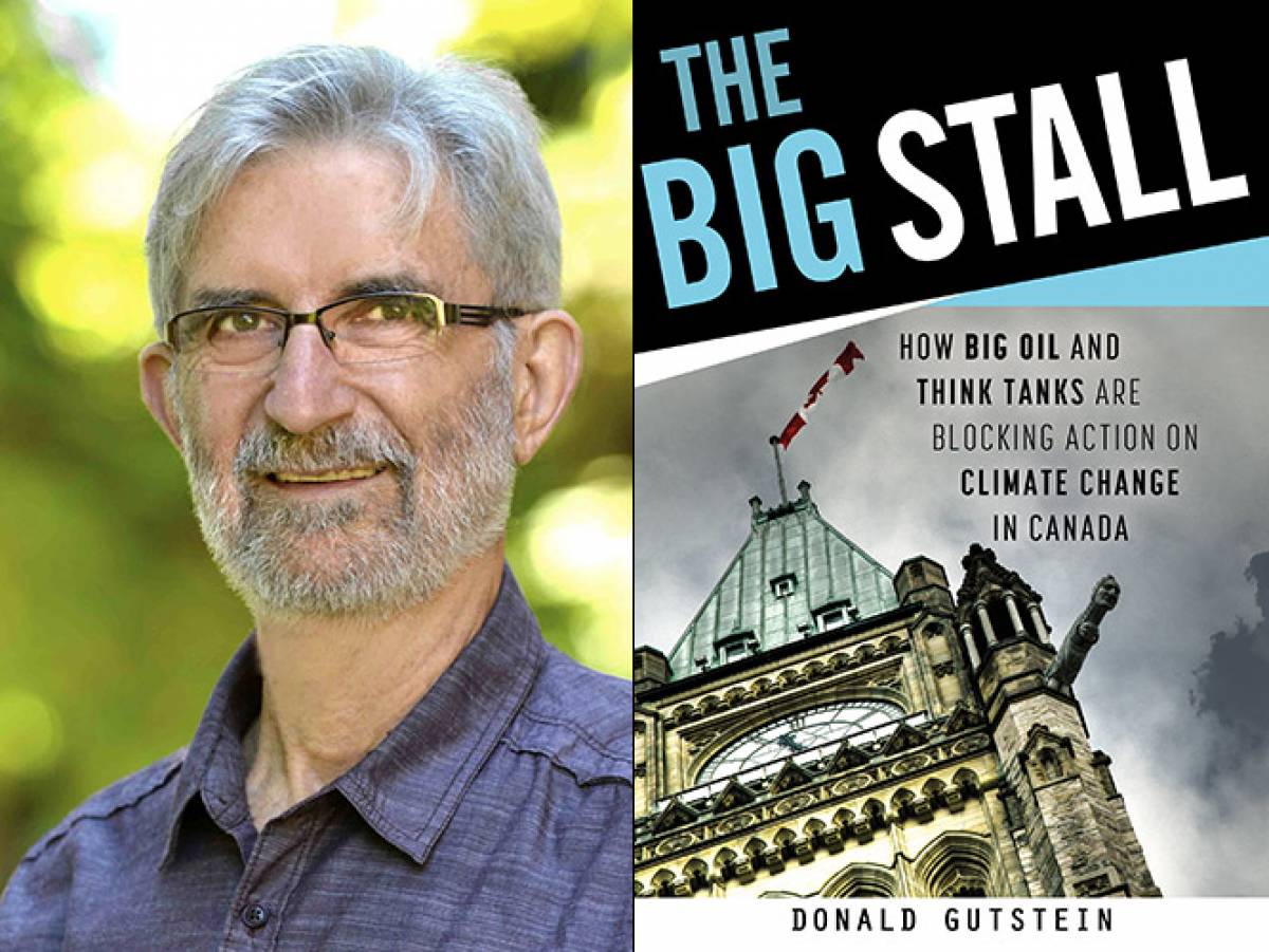 Burnaby writer Dona'd Gutstein's <em>The Big Stall</em> is required reading for anyone truly interested in understanding Justin Trudeau's climate policies.
