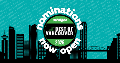 Nominations are now open for the 30th annual Best of Vancouver awards